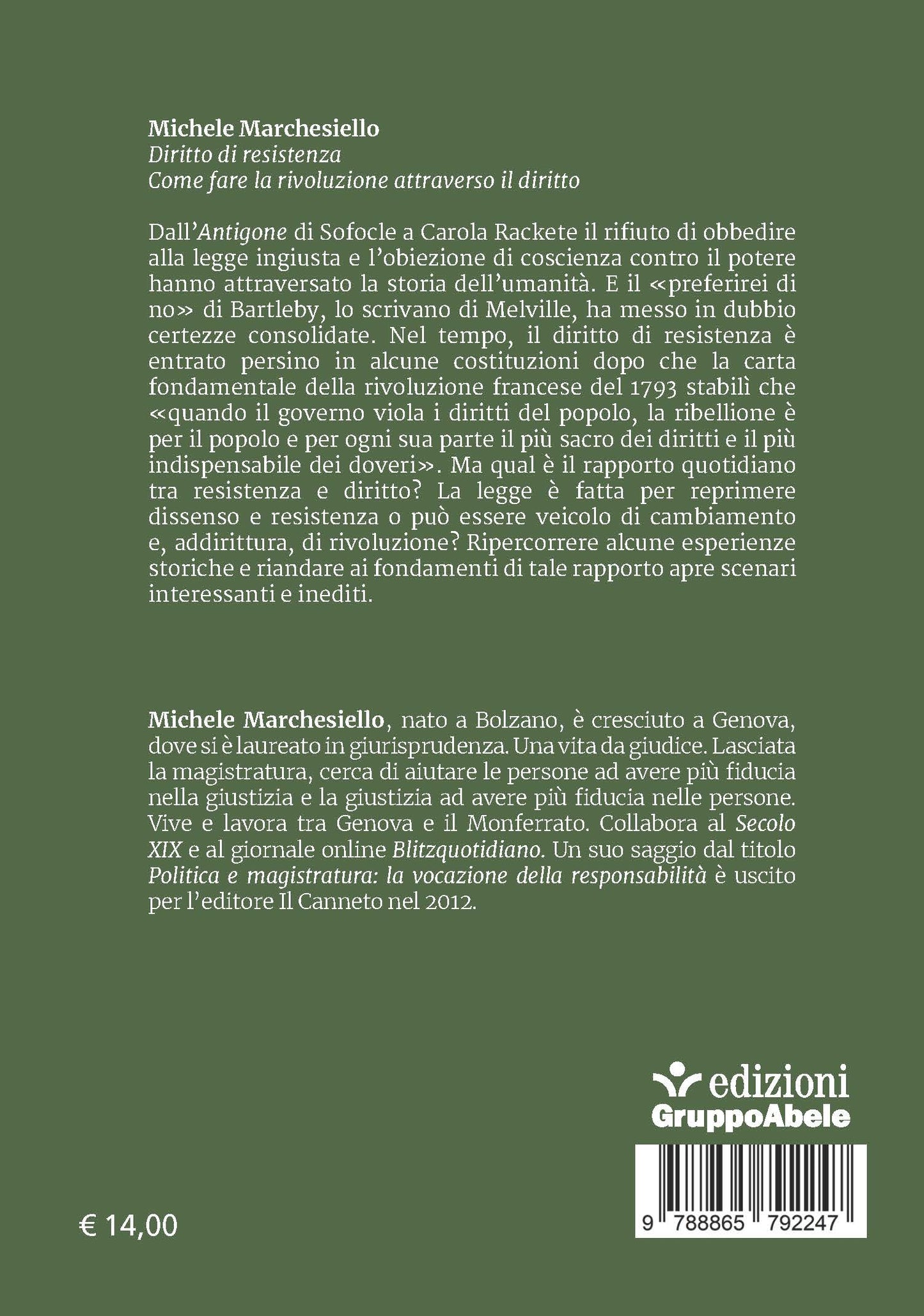 Diritto di resistenza. Come fare la rivoluzione attraverso il diritto