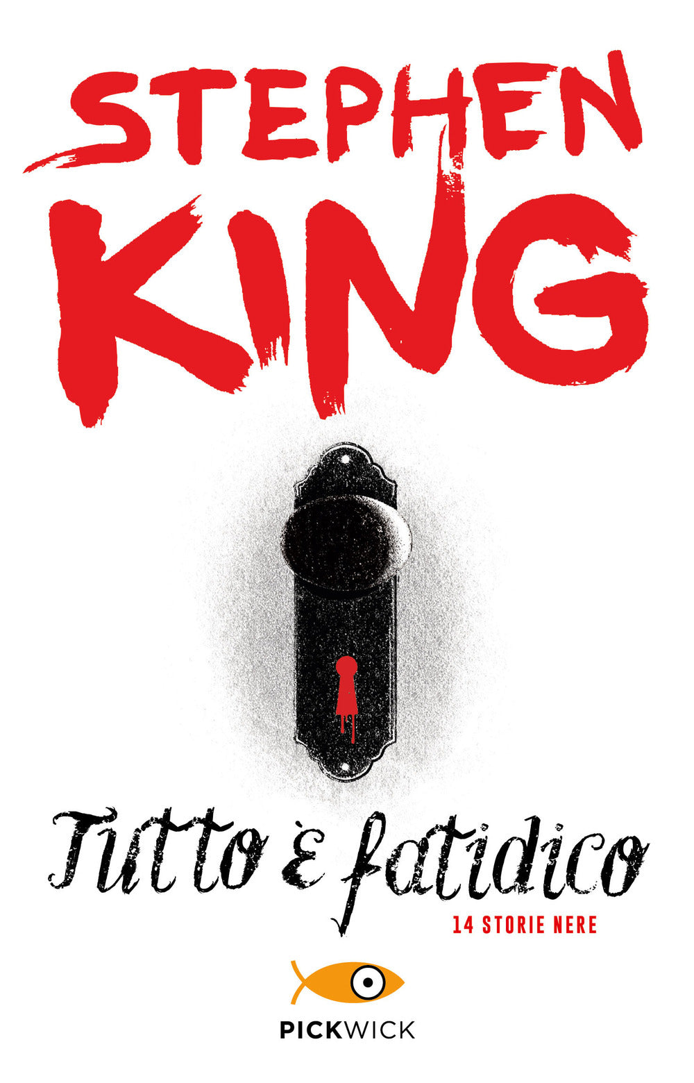 Tutto è fatidico. 14 storie nere.: libro di Stephen King