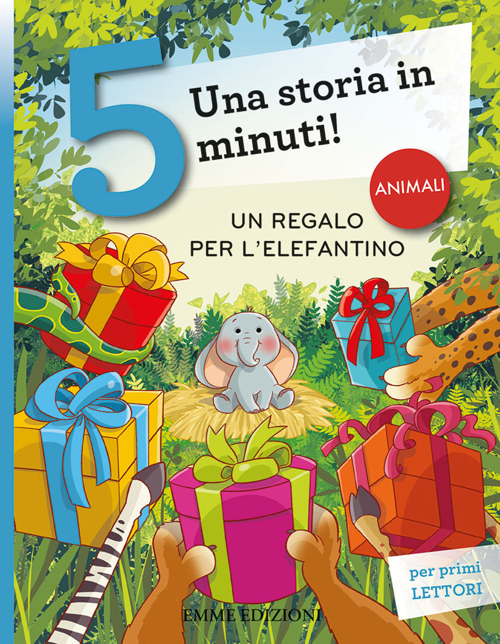 Un regalo per l'elefantino. Una storia in 5 minuti! Ediz. a colori.: libro  di Giuditta Campello