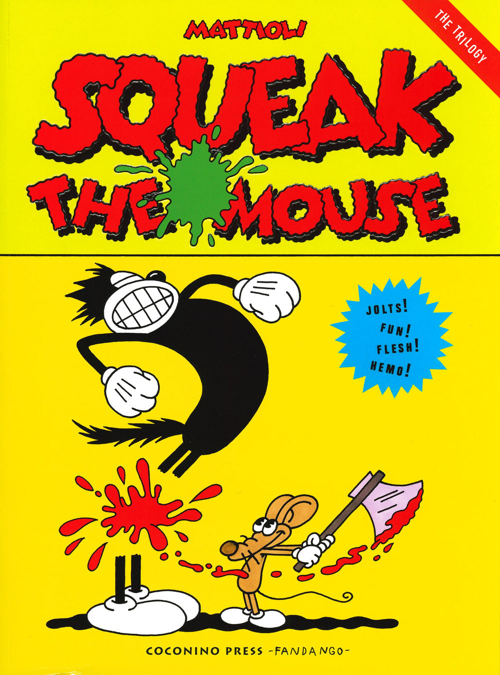 Squeak the mouse.