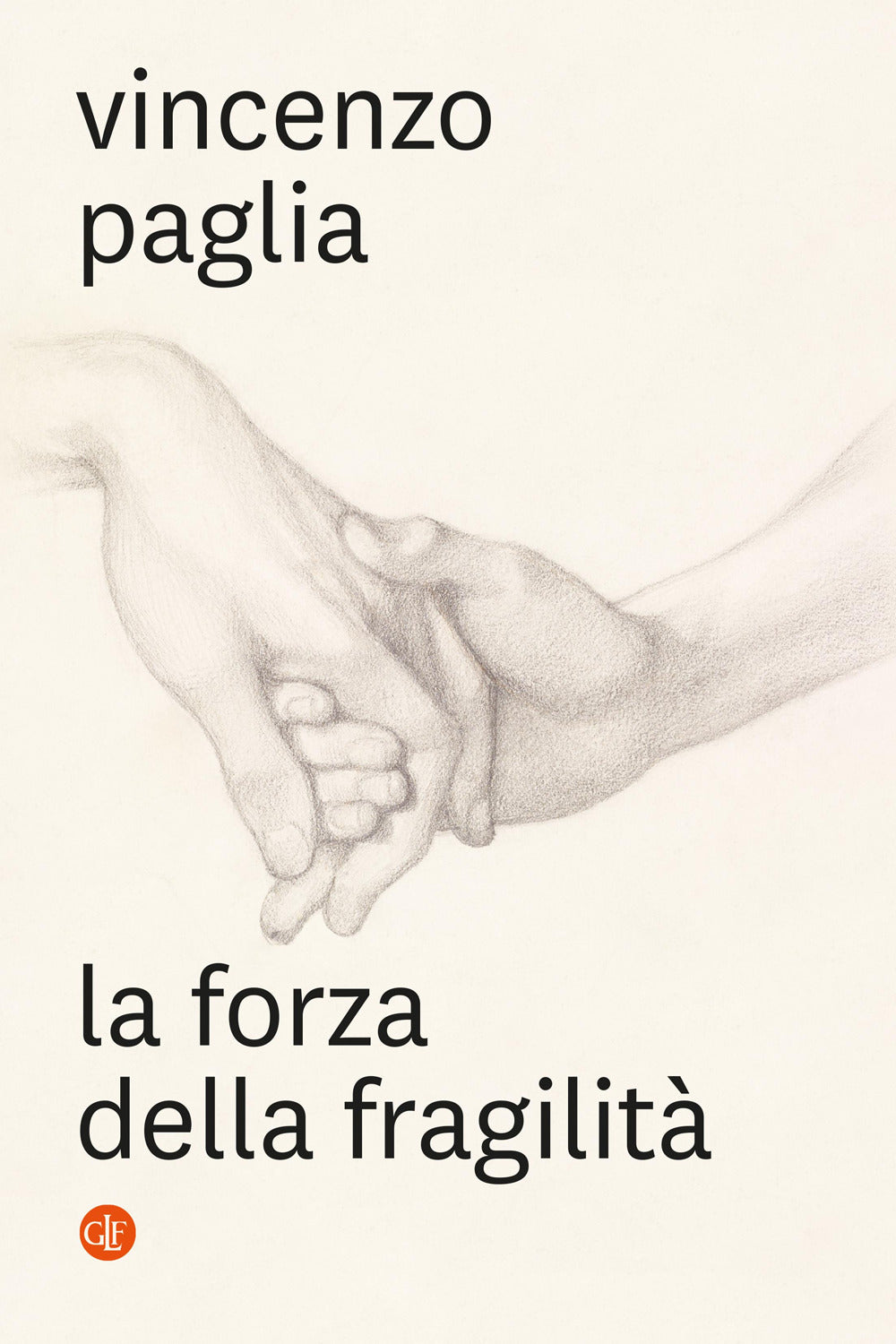 La forza della fragilità.