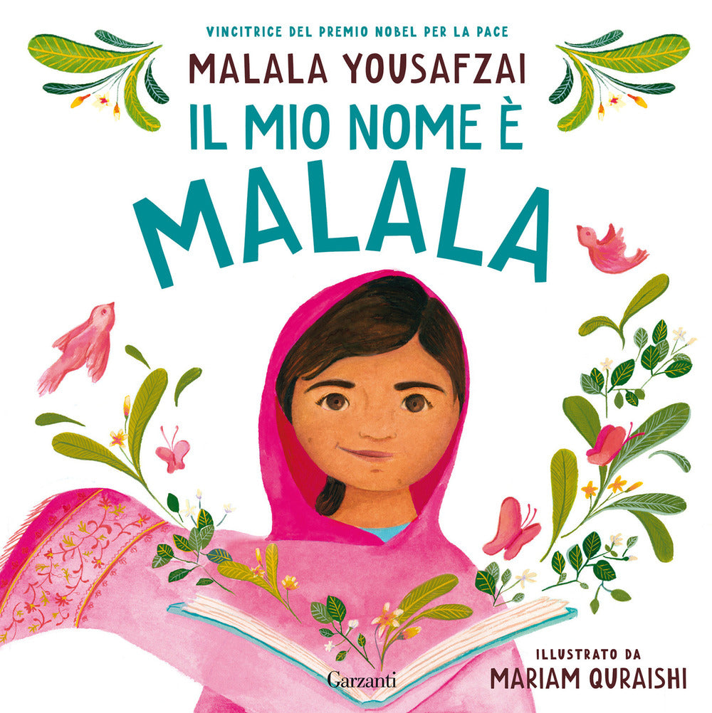 Il mio nome è Malala. Ediz. illustrata.