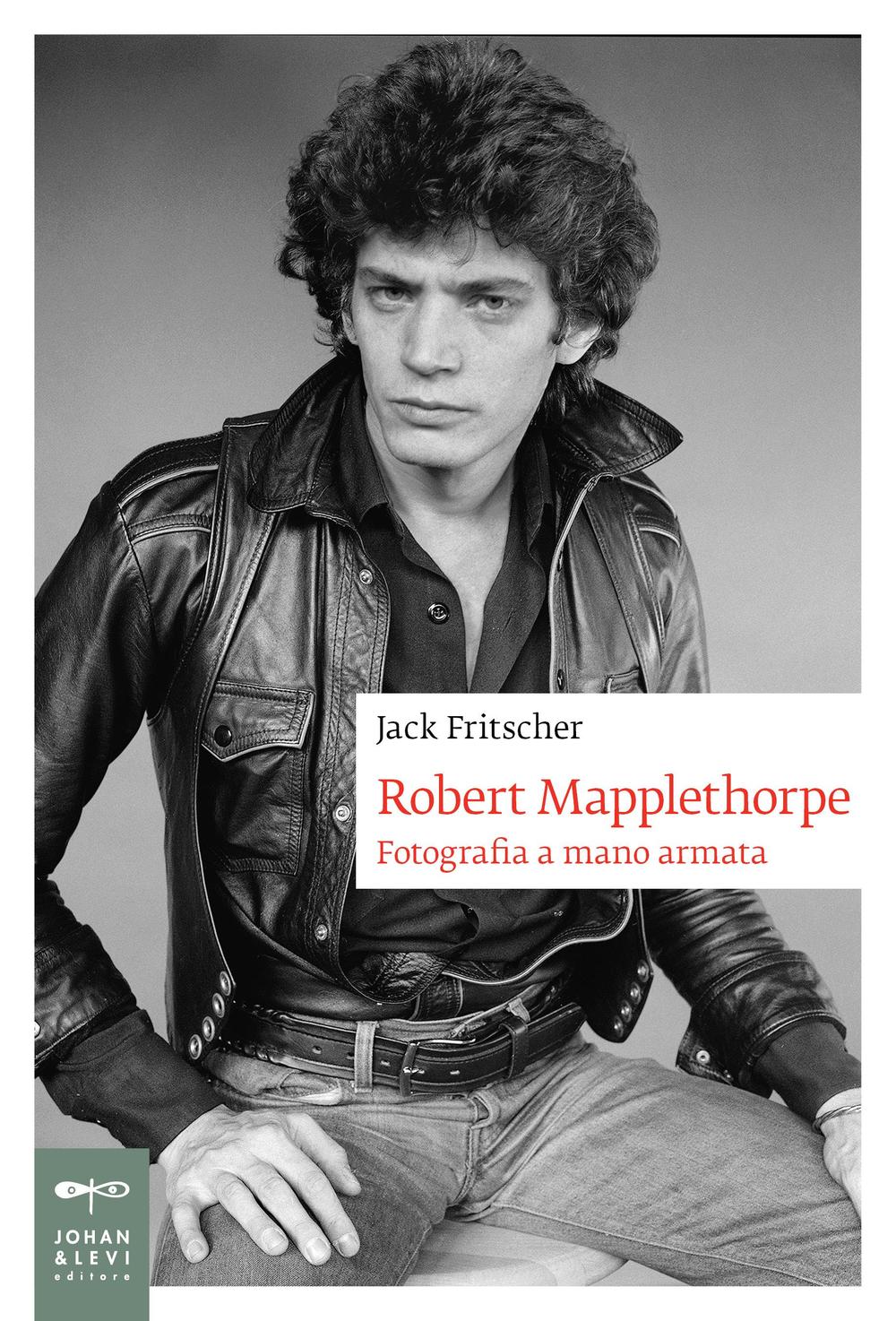 Robert Mapplethorpe. Fotografia a mano armata.