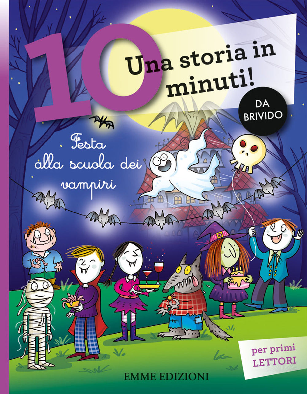 Festa alla scuola dei vampiri. Una storia in 10 minuti! Ediz. a colori.