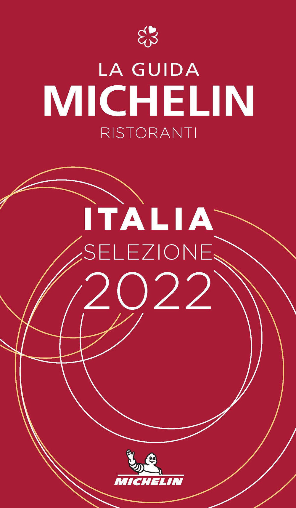 La guida Michelin Italia 2022. Selezione ristoranti.