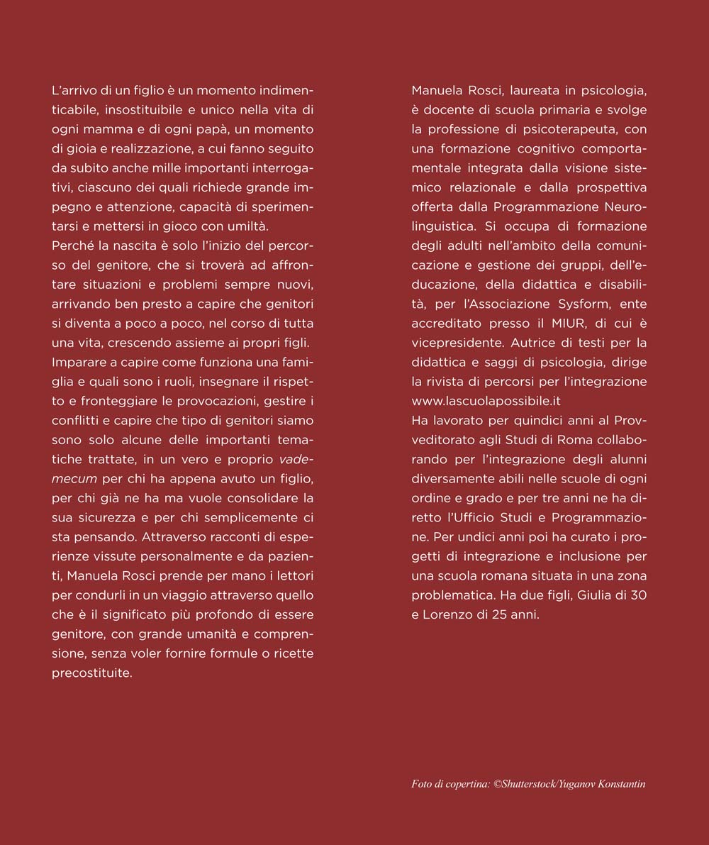 Genitori si diventa. Come crescere insieme ai nostri figli