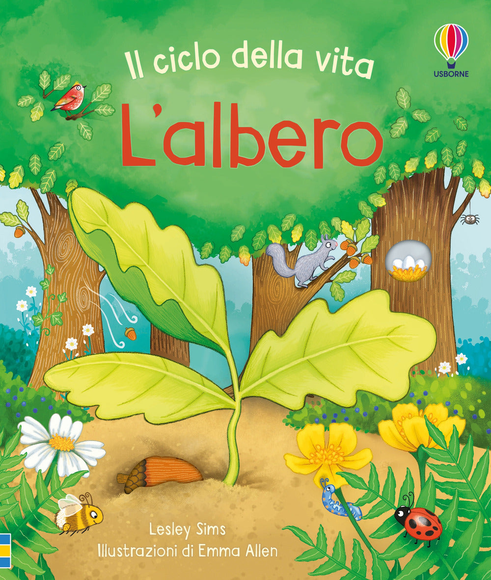 L'albero. Il ciclo della vita. Con adesivi. Ediz. a colori.