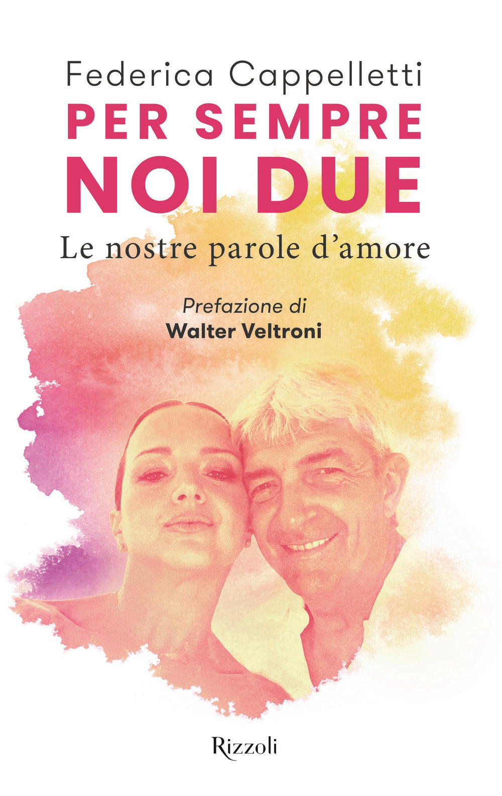 Per sempre, noi due.