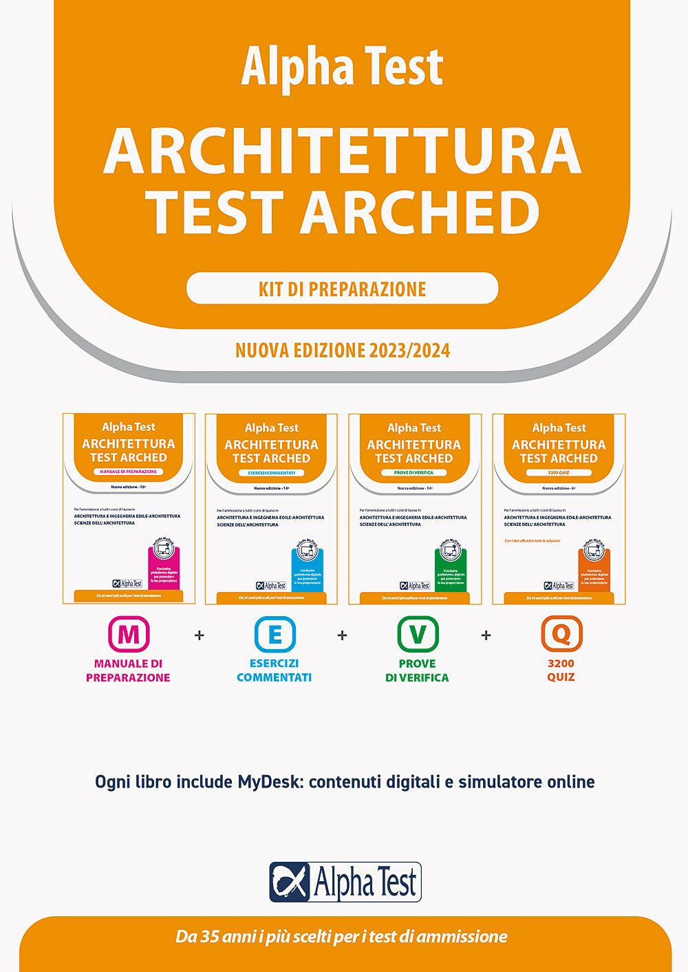 Alpha Test Architettura. Kit di preparazione. Per l'ammissione a tutti i corsi di laurea in Architettura e Ingegneria Edile-Architettura, Scienze dell'architettura. Ediz. MyDesk. Con Contenuto digitale per download e accesso on line.