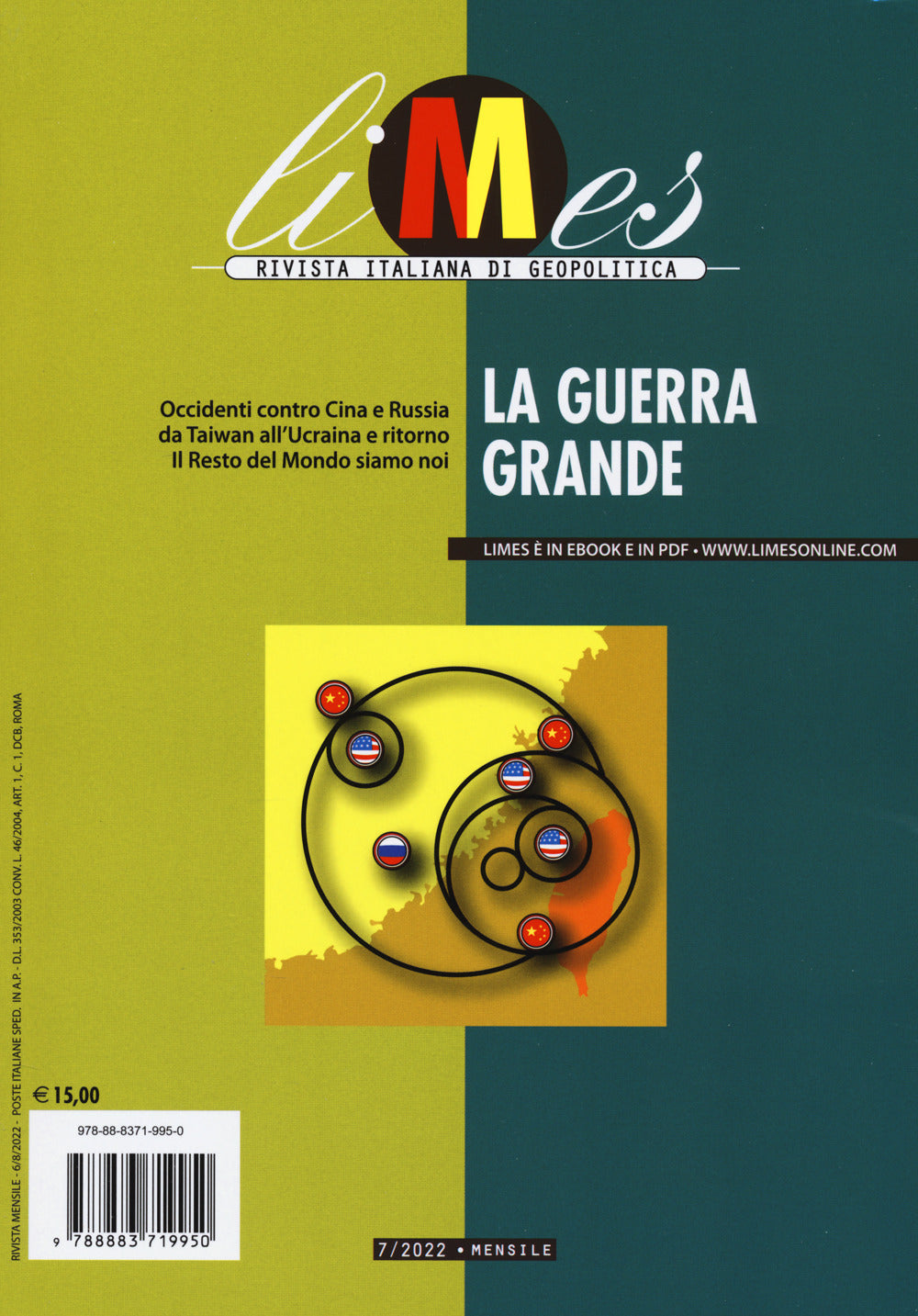 Limes. Rivista italiana di geopolitica (2022). Vol. 7: La guerra grande.