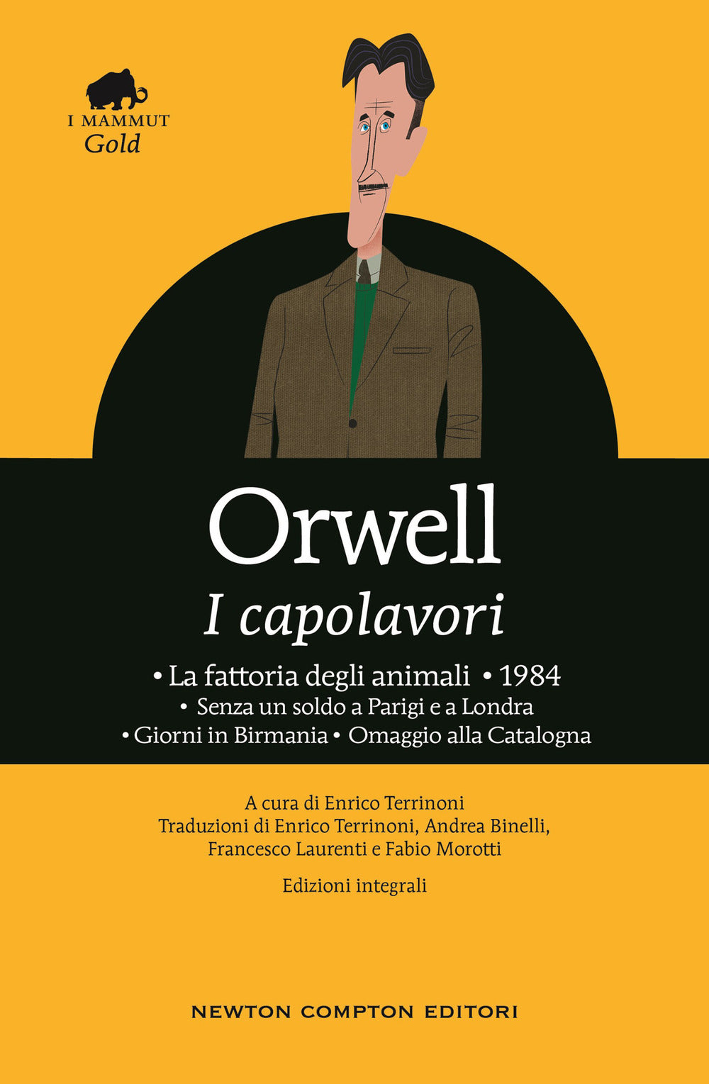 I capolavori: La fattoria degli animali-1984-Senza un soldo a Parigi e a Londra-Giorni in Birmania-Omaggio alla Catalogna.