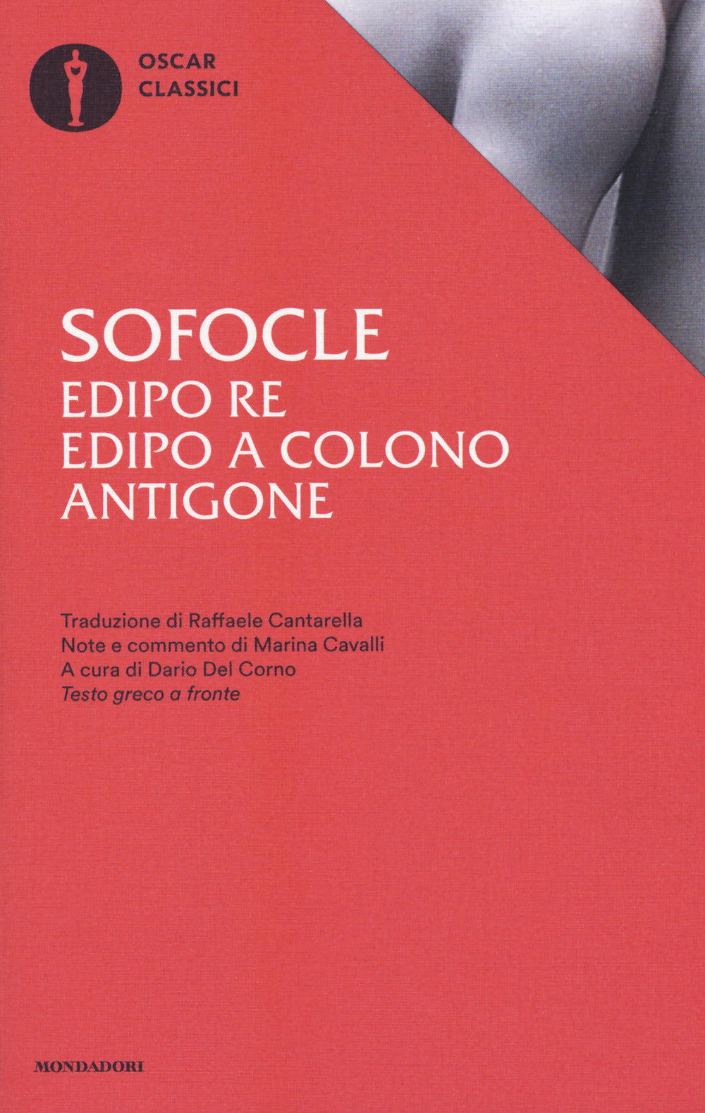 Edipo re-Edipo a Colono-Antigone. Testo greco a fronte.