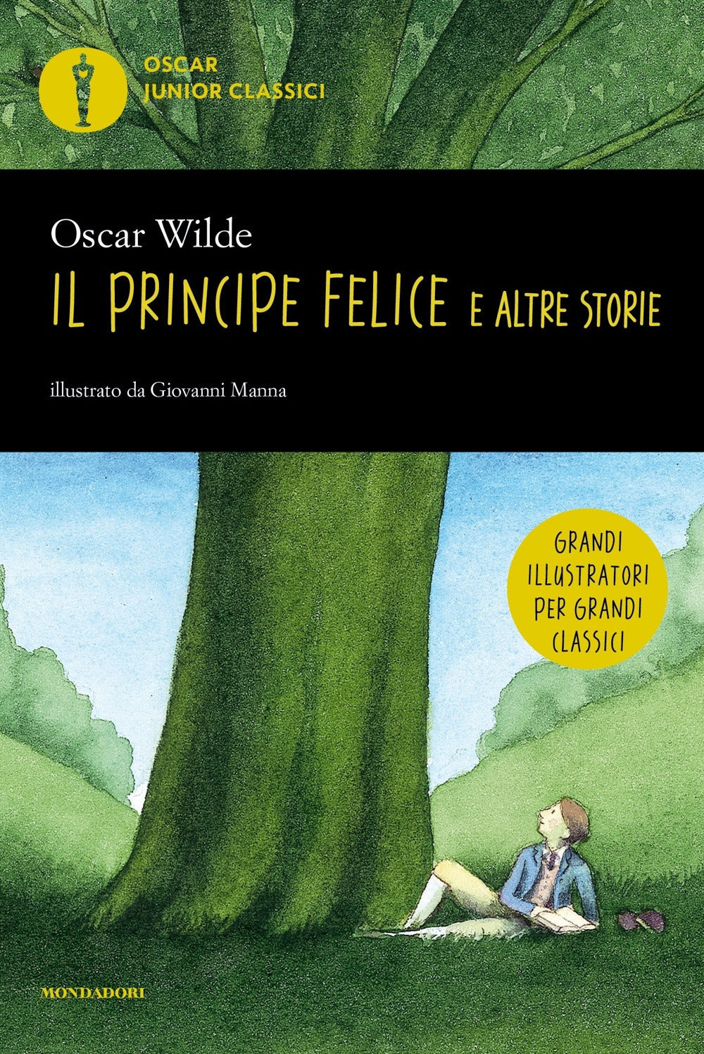 Il principe felice e altre storie.