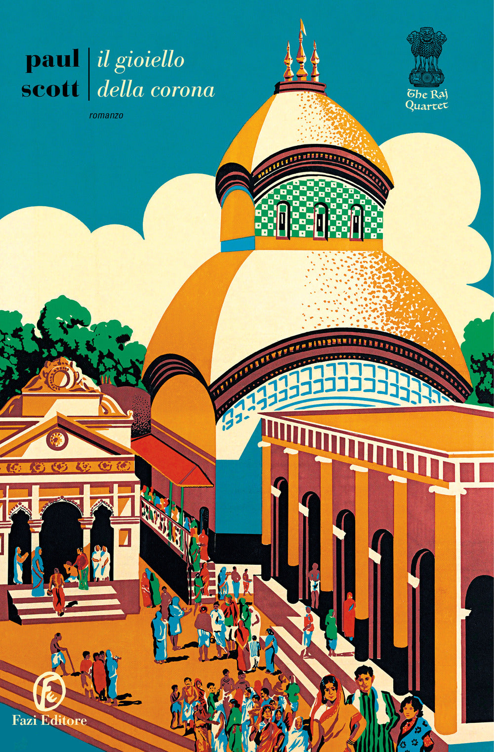 Il gioiello della corona. The Raj Quartet. Vol. 1.