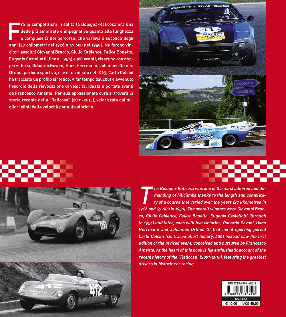 Bologna-Raticosa. Una storia di uomini e motori/A story of men and machinery