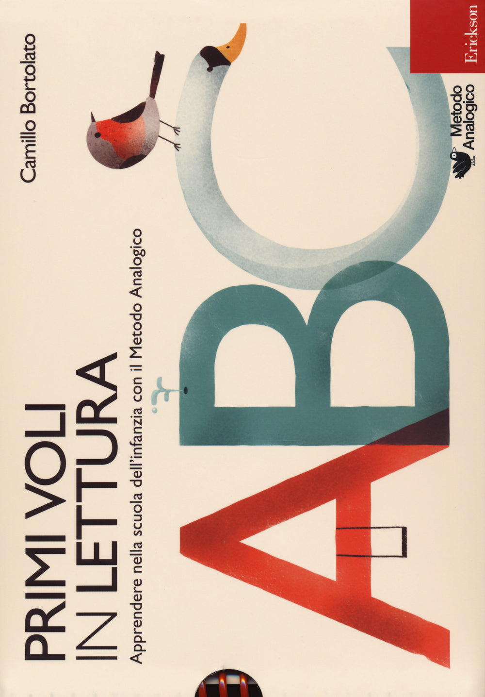 Primi voli in lettura. Apprendere nella scuola dell'infanzia con il metodo analogico.