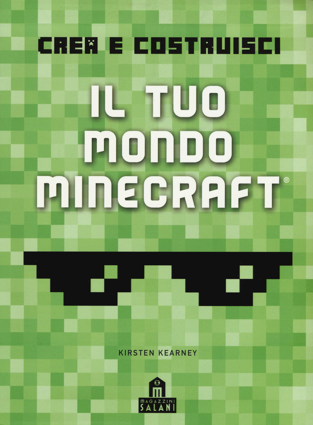 Crea e costruisci il tuo mondo. Minecraft. Ediz. a colori.