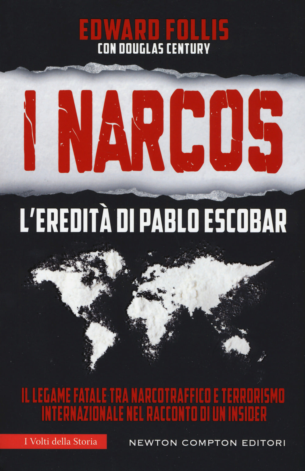 I Narcos. L'eredità di Pablo Escobar.