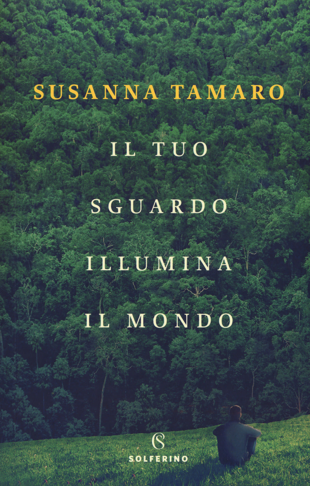 Il tuo sguardo illumina il mondo.