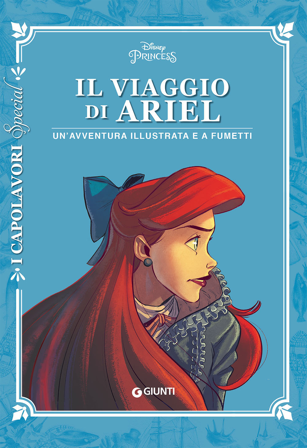 Viaggio di Ariel Capolavori special. Un'avventura illustrata e a fumetti:  libro di Walt Disney