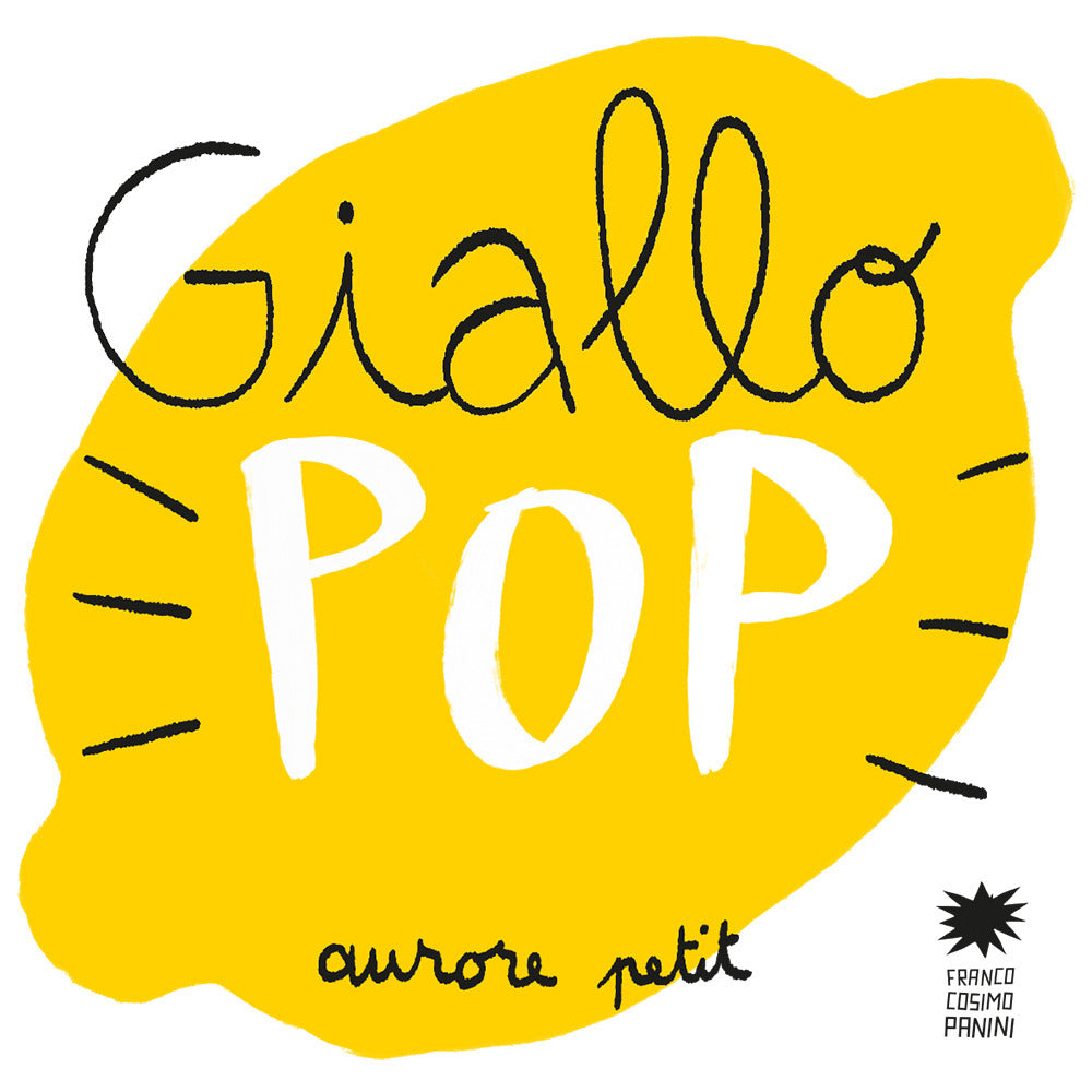 Giallo pop. Ediz. a colori.