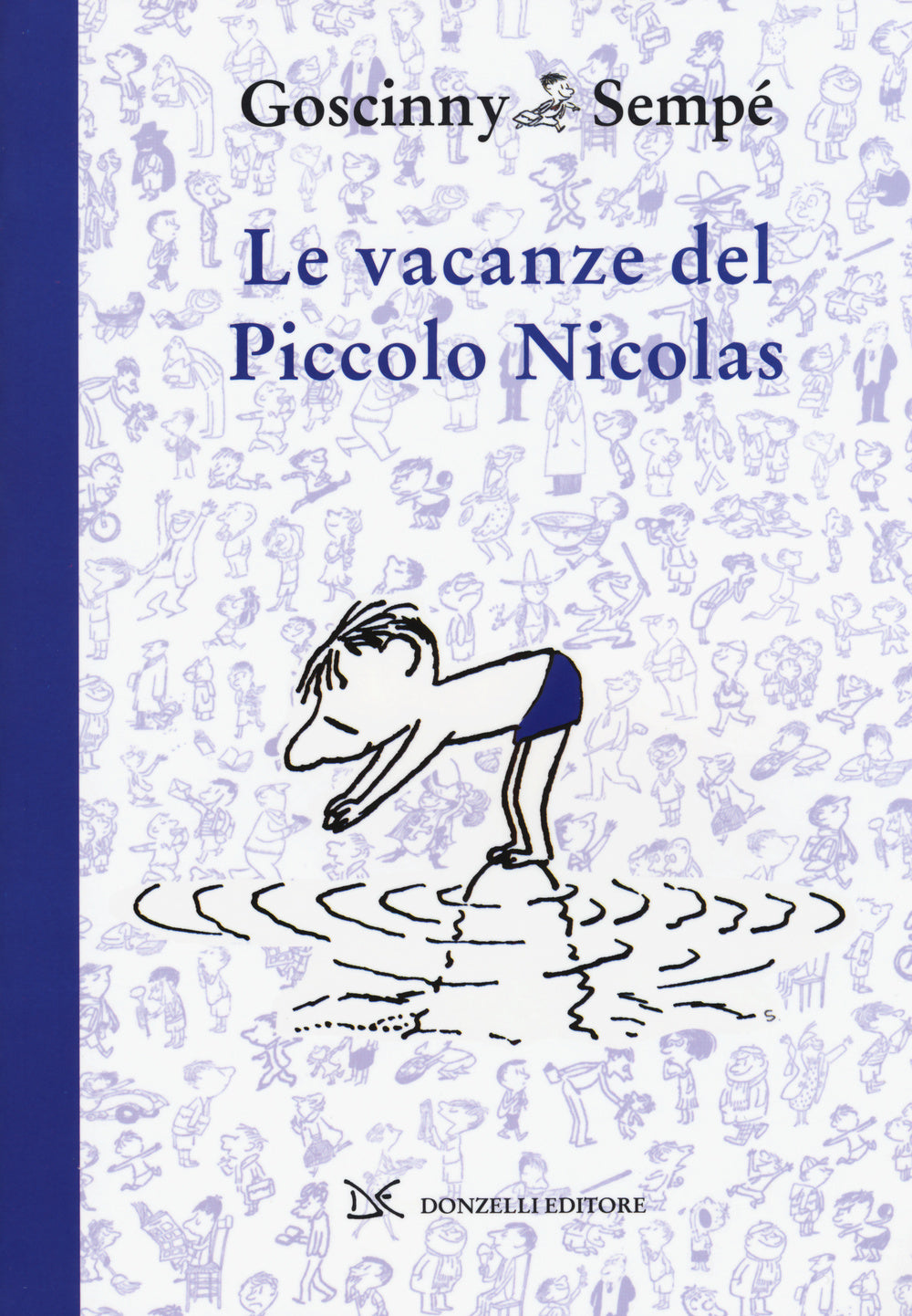 Le vacanze del piccolo Nicolas. Ediz. illustrata.
