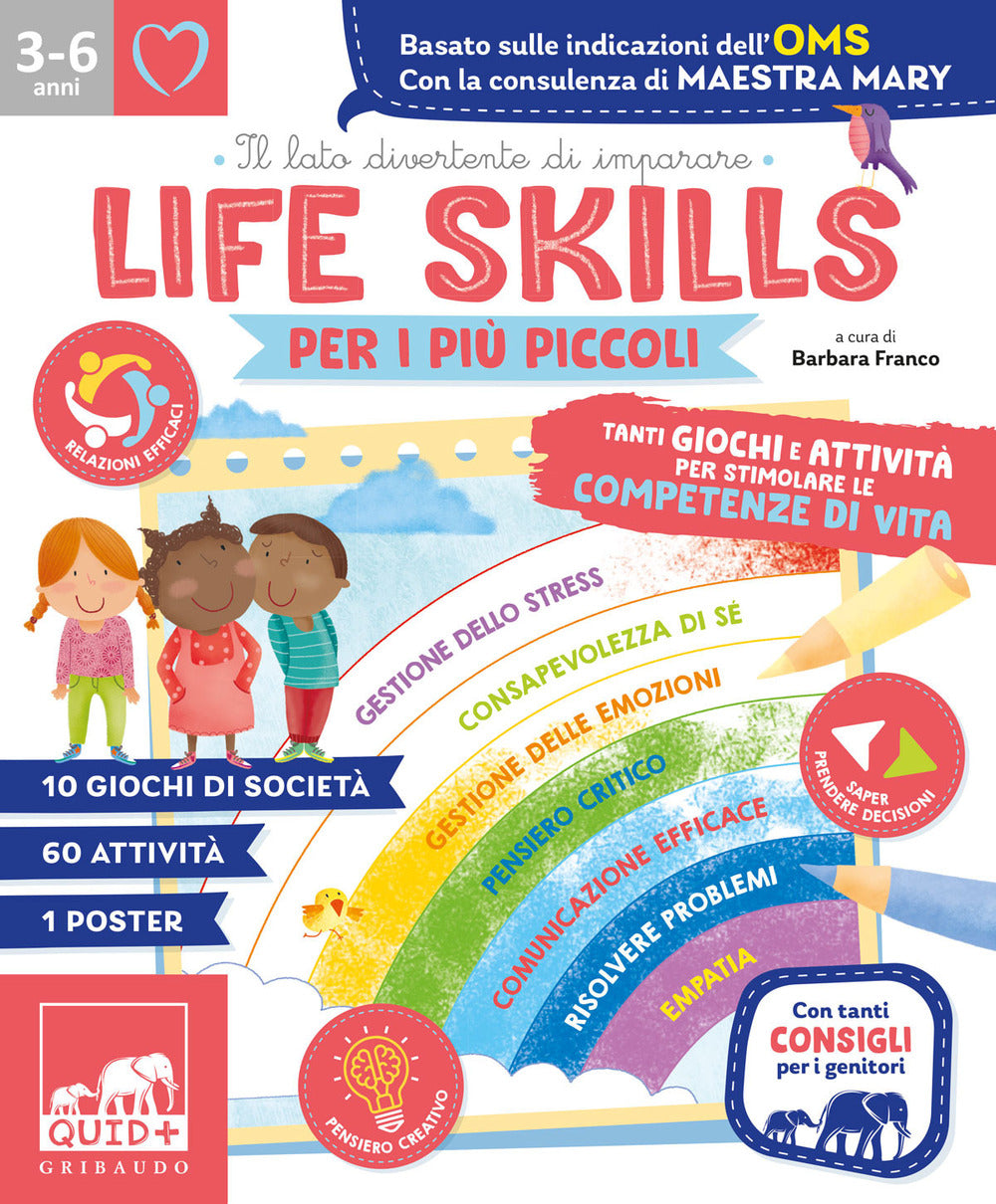 Life skills per i più piccoli. Tanti giochi e attività per stimolare le competenze di vita. Ediz. a colori.