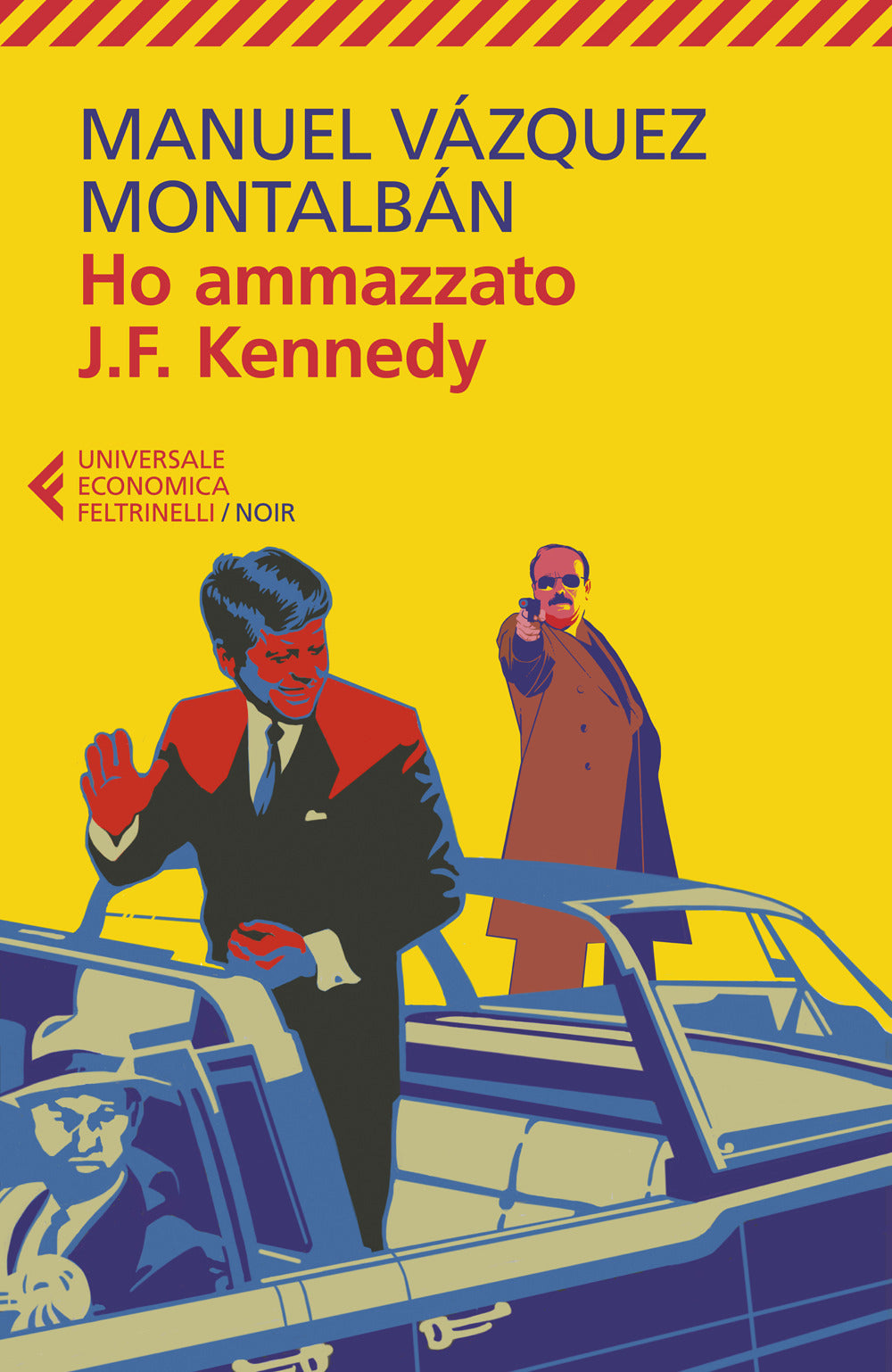 Ho ammazzato J.F. Kennedy.