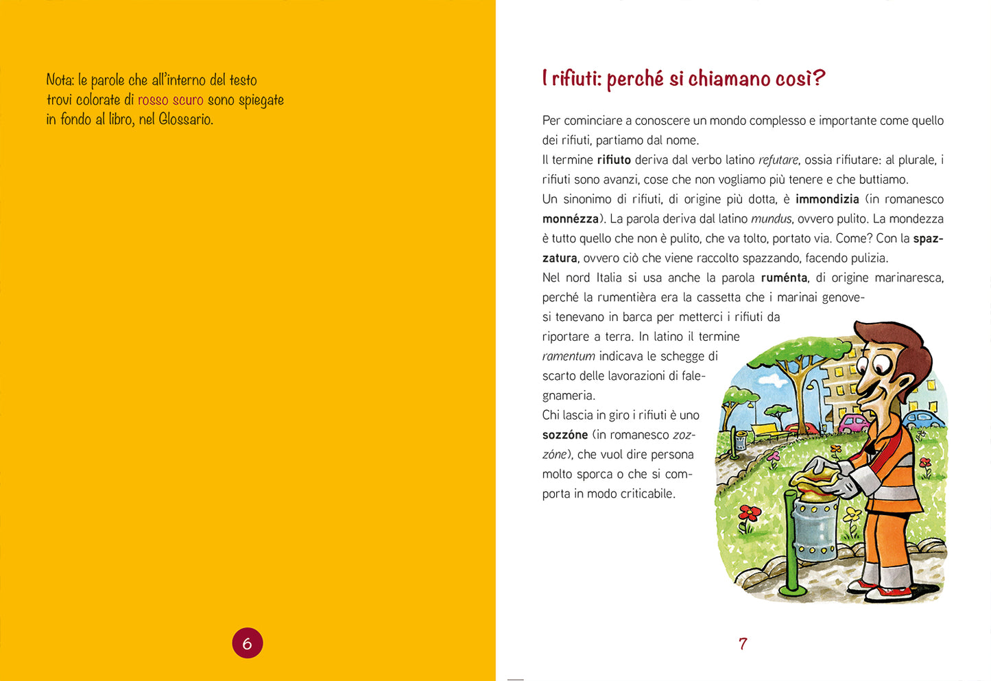 La raccolta differenziata. Le infinite risorse del riciclo