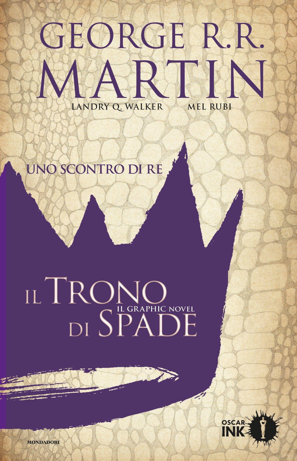 Uno scontro di re. Il trono di spade. Libro secondo. Vol. 1.