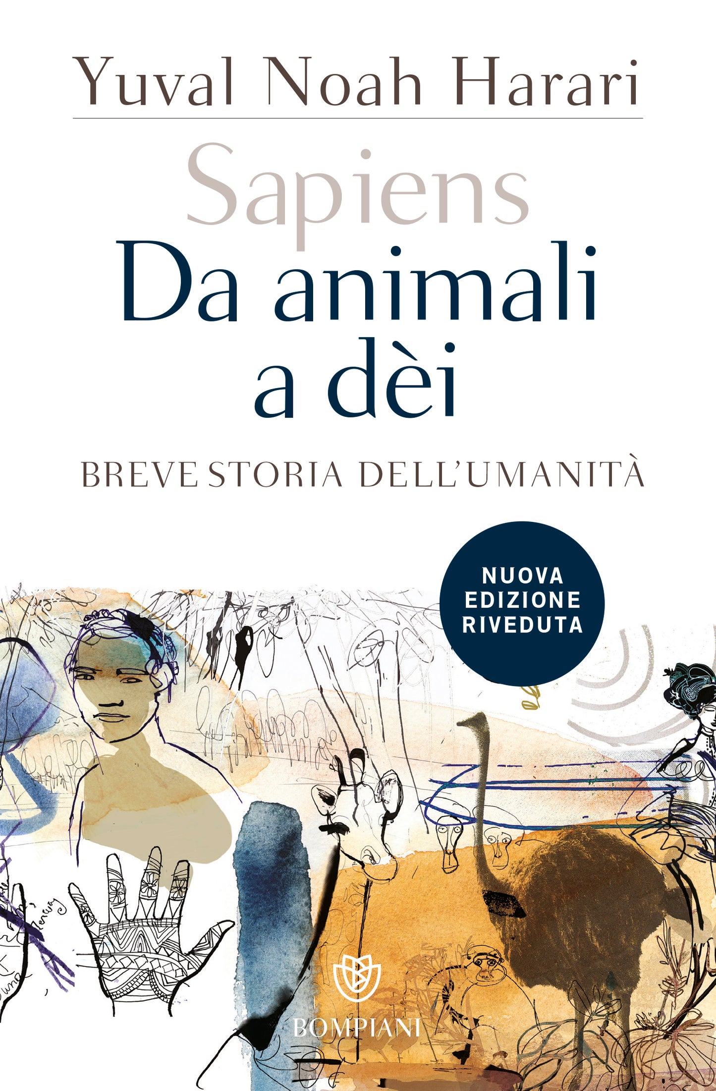 Sapiens. Da animali a dei. Breve storia dell'umanità - Nuova edizione riveduta