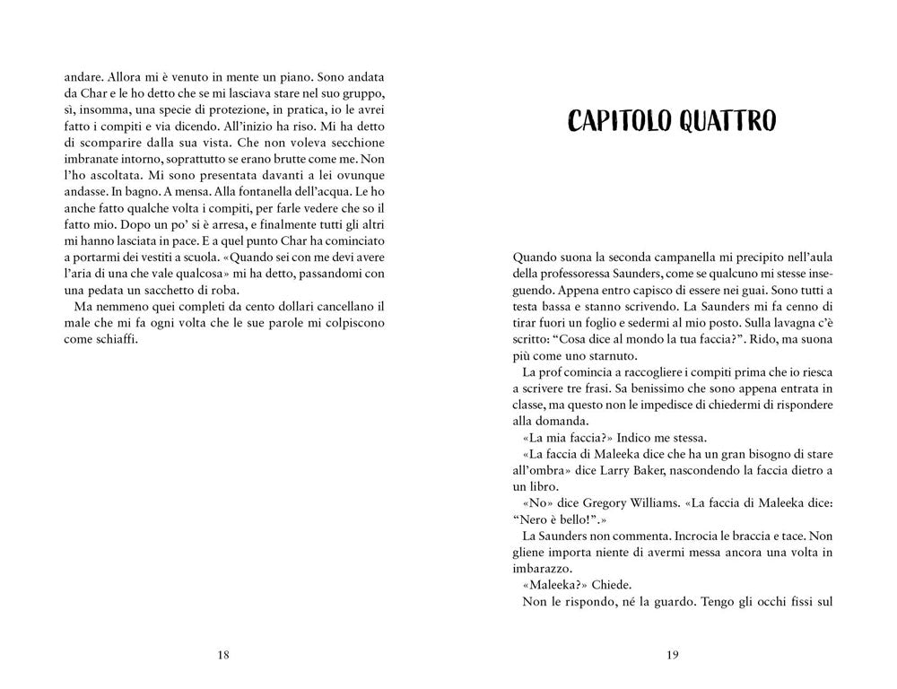 The Skin I'm In. Il colore della mia pelle