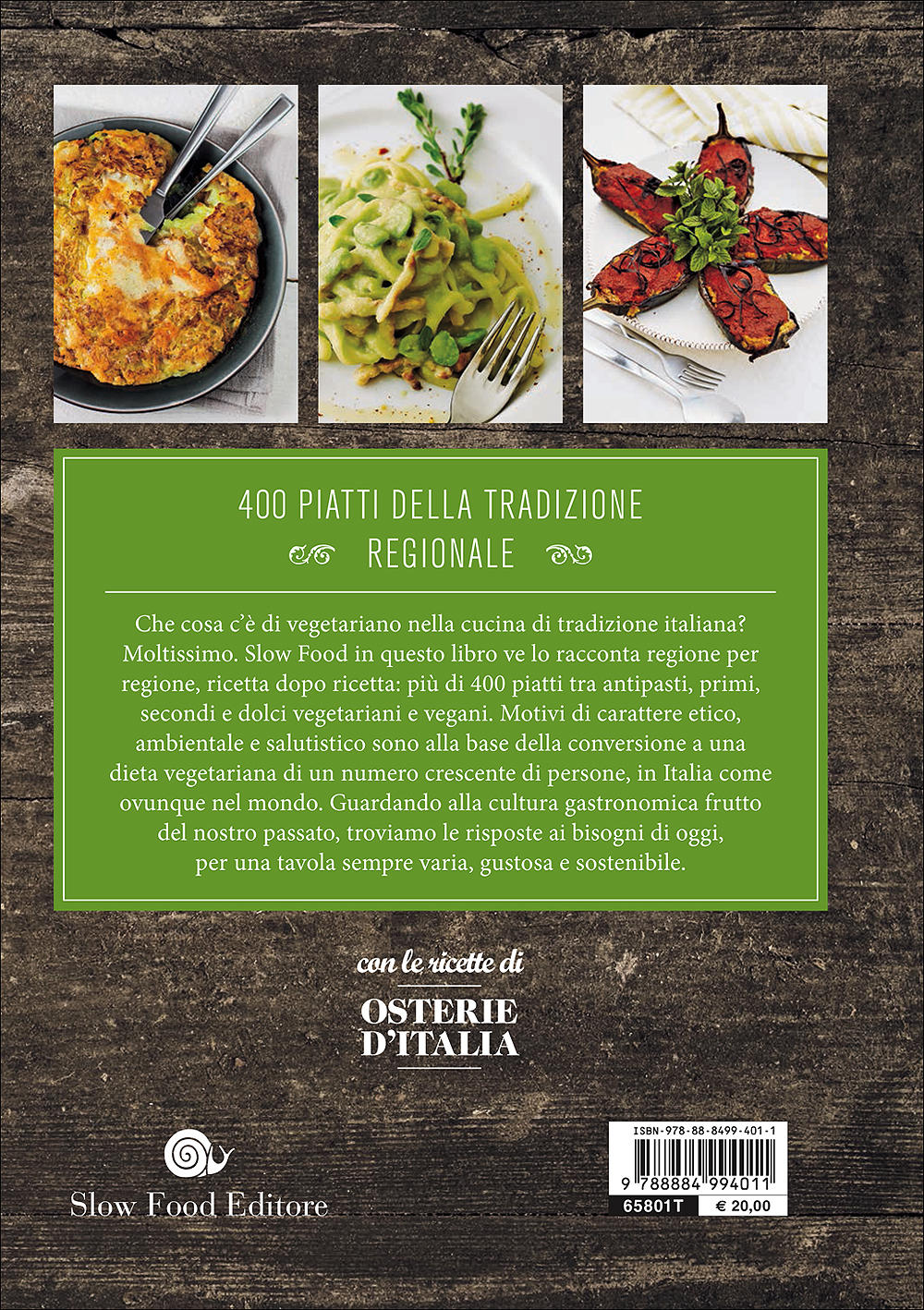Ricette vegetariane d'Italia. 400 piatti della tradizione regionale