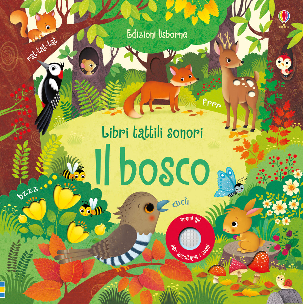 Il bosco. Libri tattili sonori. Ediz. a colori.