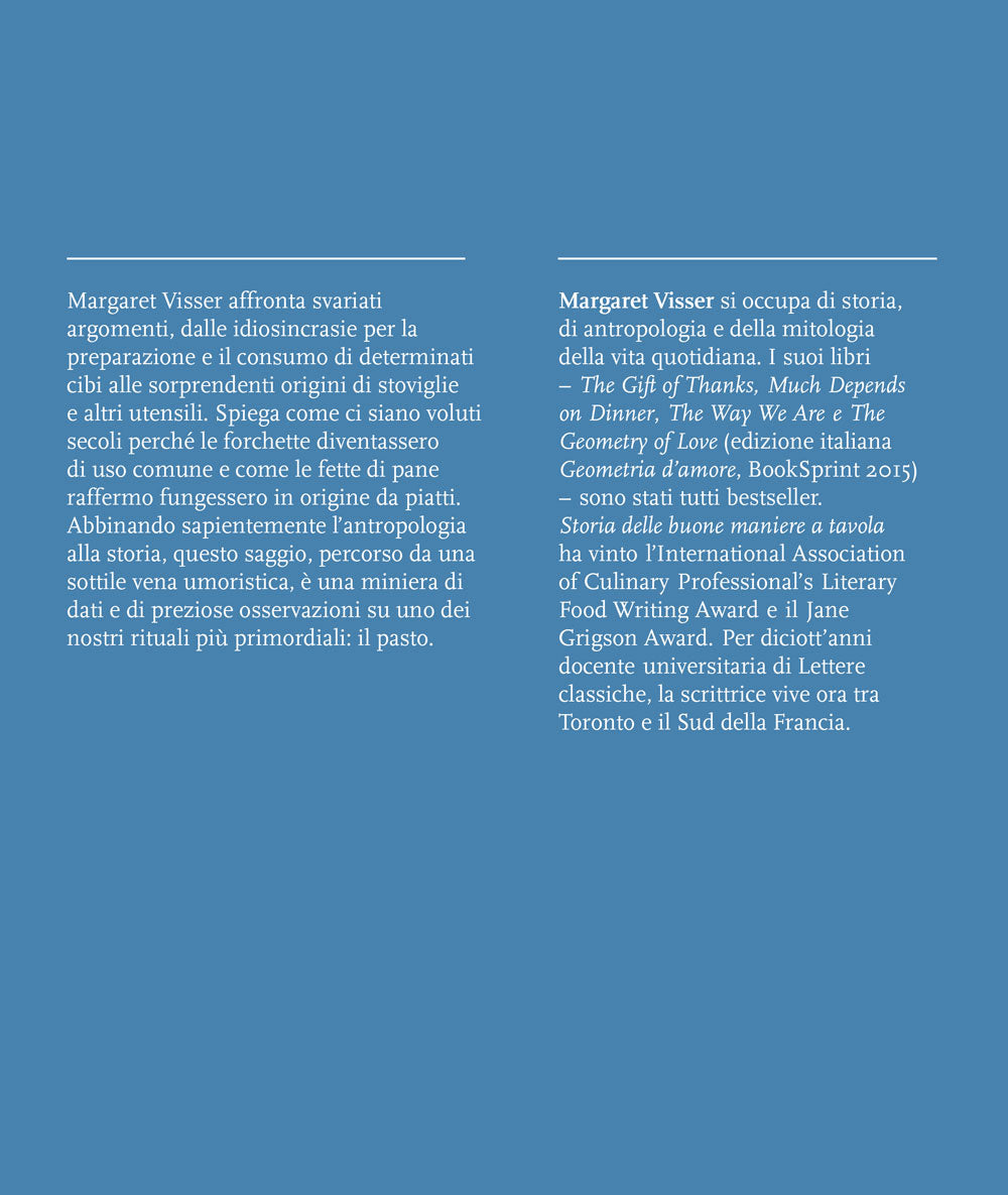 Storia delle buone maniere a tavola. Le origini, l'evoluzione e il significato