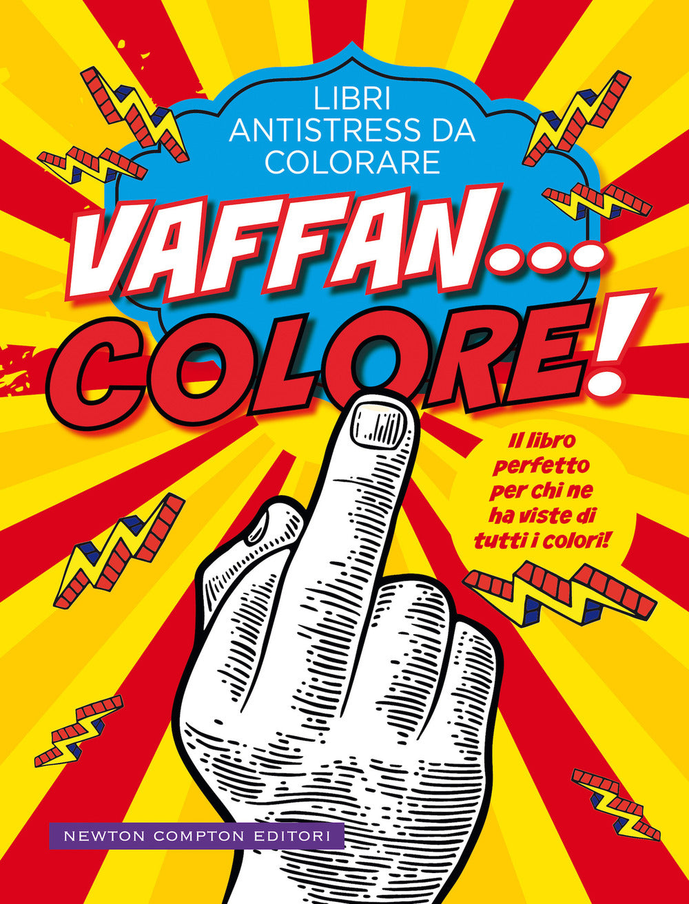 Vaffan...colore! Libri antistress da colorare.