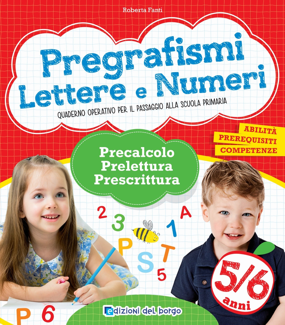 Pregrafismi, lettere e numeri - 5/6 anni. Quaderno operativo per il passaggio alla scuola primaria
