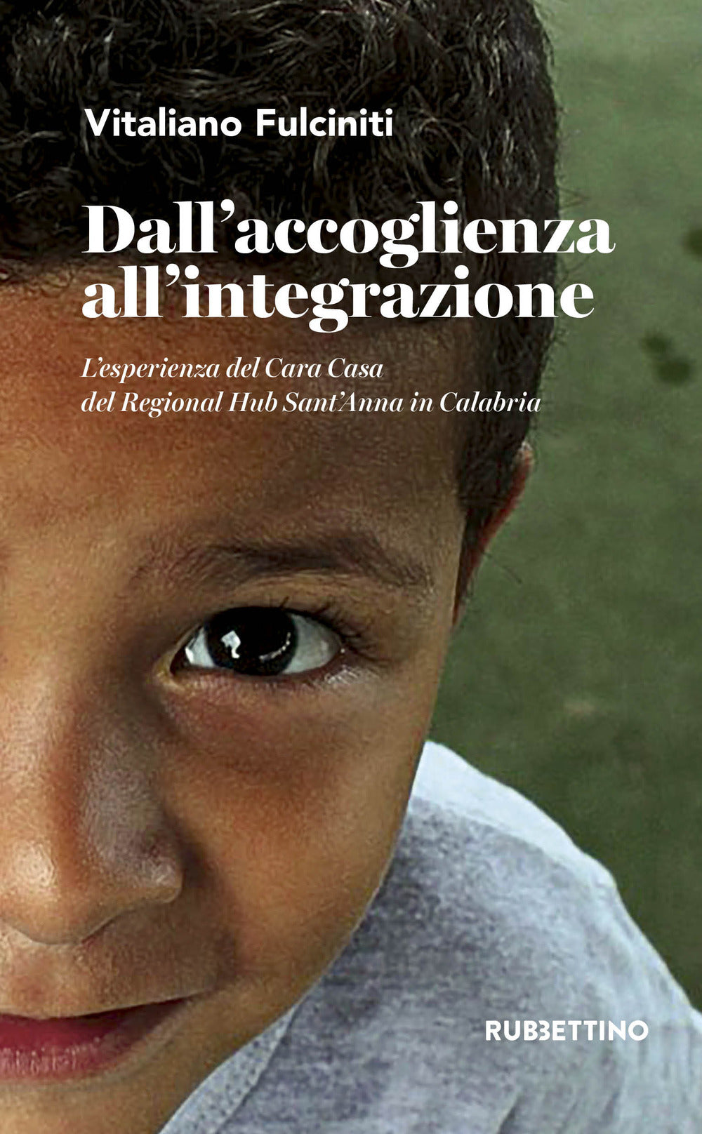 Dall'accoglienza all'integrazione. L'esperienza del Cara Casa del Regional Hub Sant'Anna in Calabria.