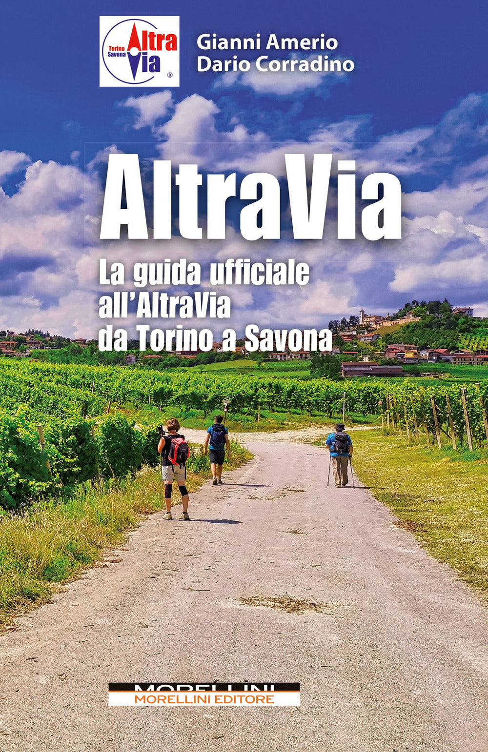 Altravia. La guida ufficiale all'Altravia da Torino a Savona.