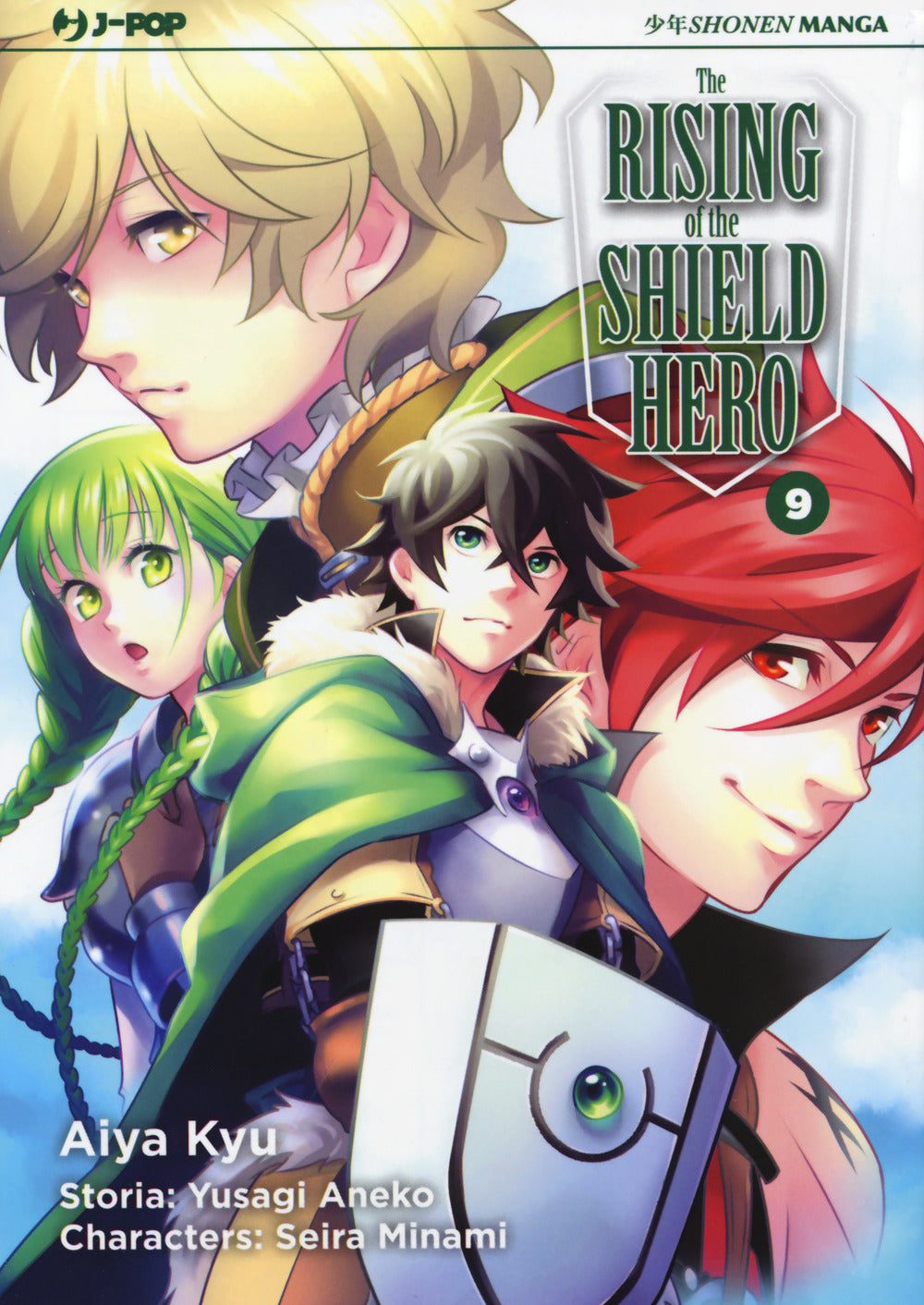 The rising of the shield hero. Vol. 9.