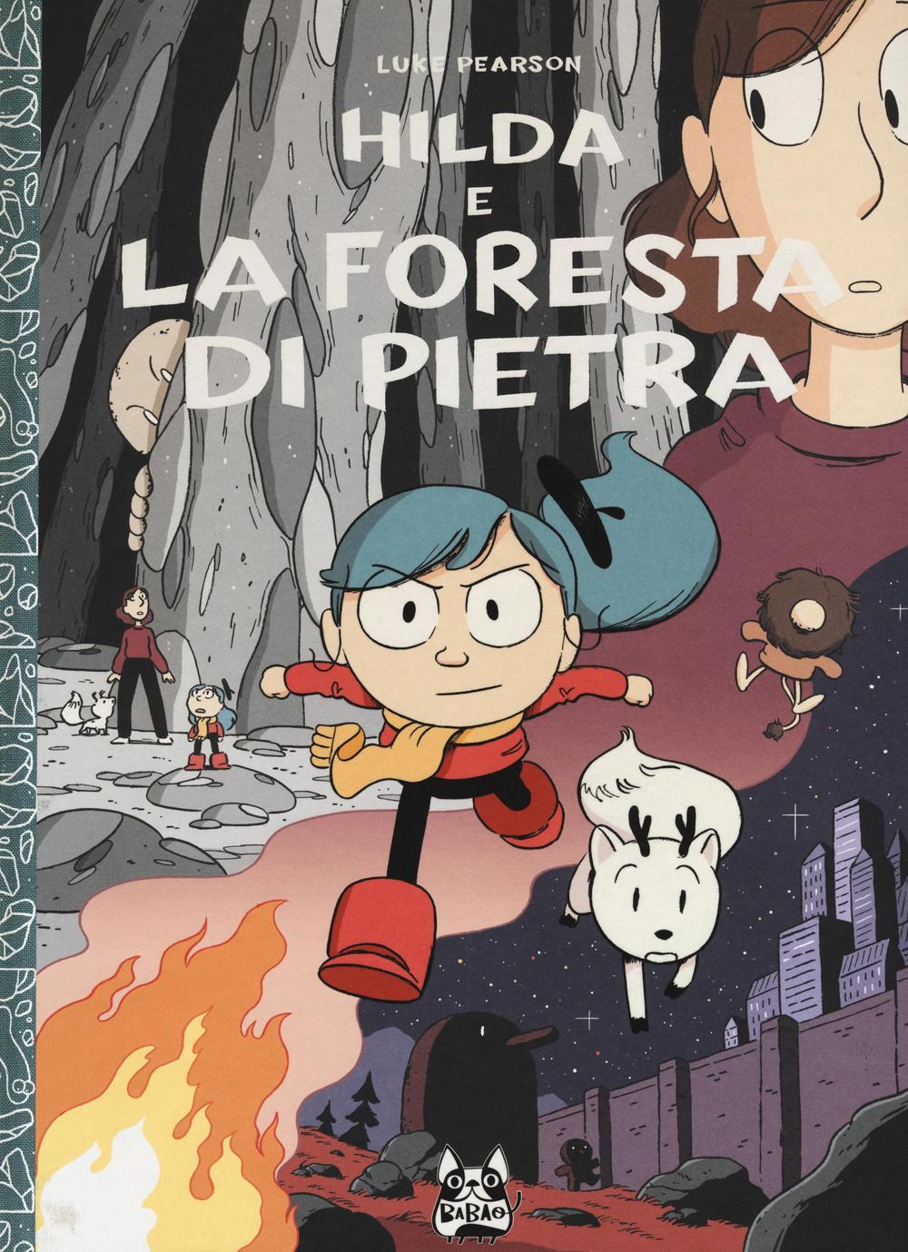 Hilda e la foresta di pietra.