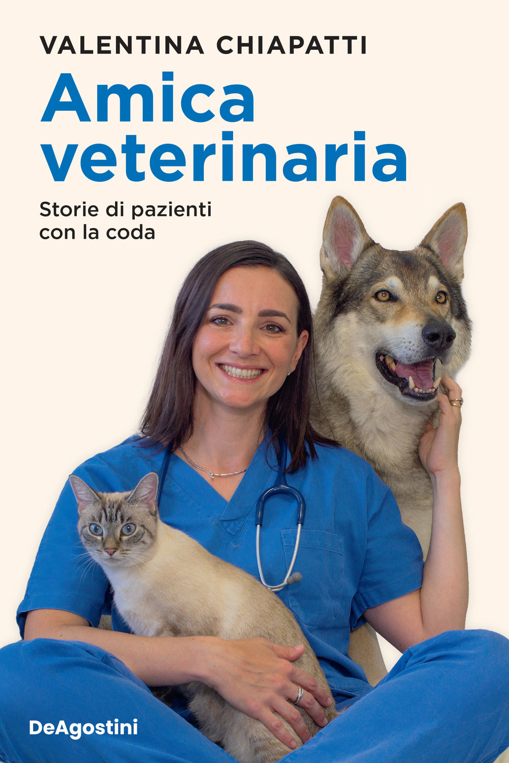Amica veterinaria. Storie di pazienti con la coda.