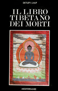  Il libro tibetano dei morti: 9788827201657: I. Lauf Detlef:  Books