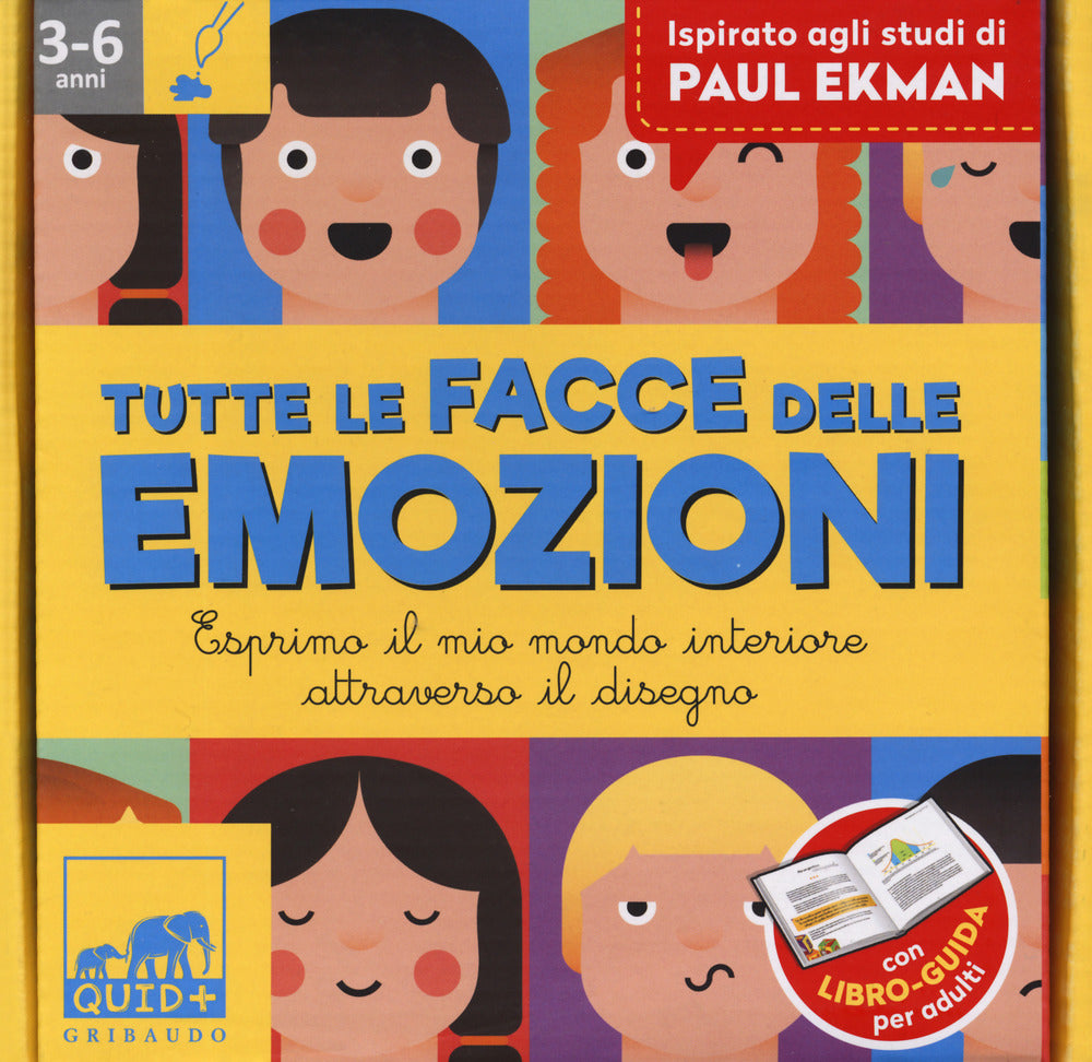 Tutte le facce delle emozioni. Esprimo il mio mondo interiore attraverso il disegno. Ispirato agli studi di Paul Ekman. Ediz. a colori. Con gadget.