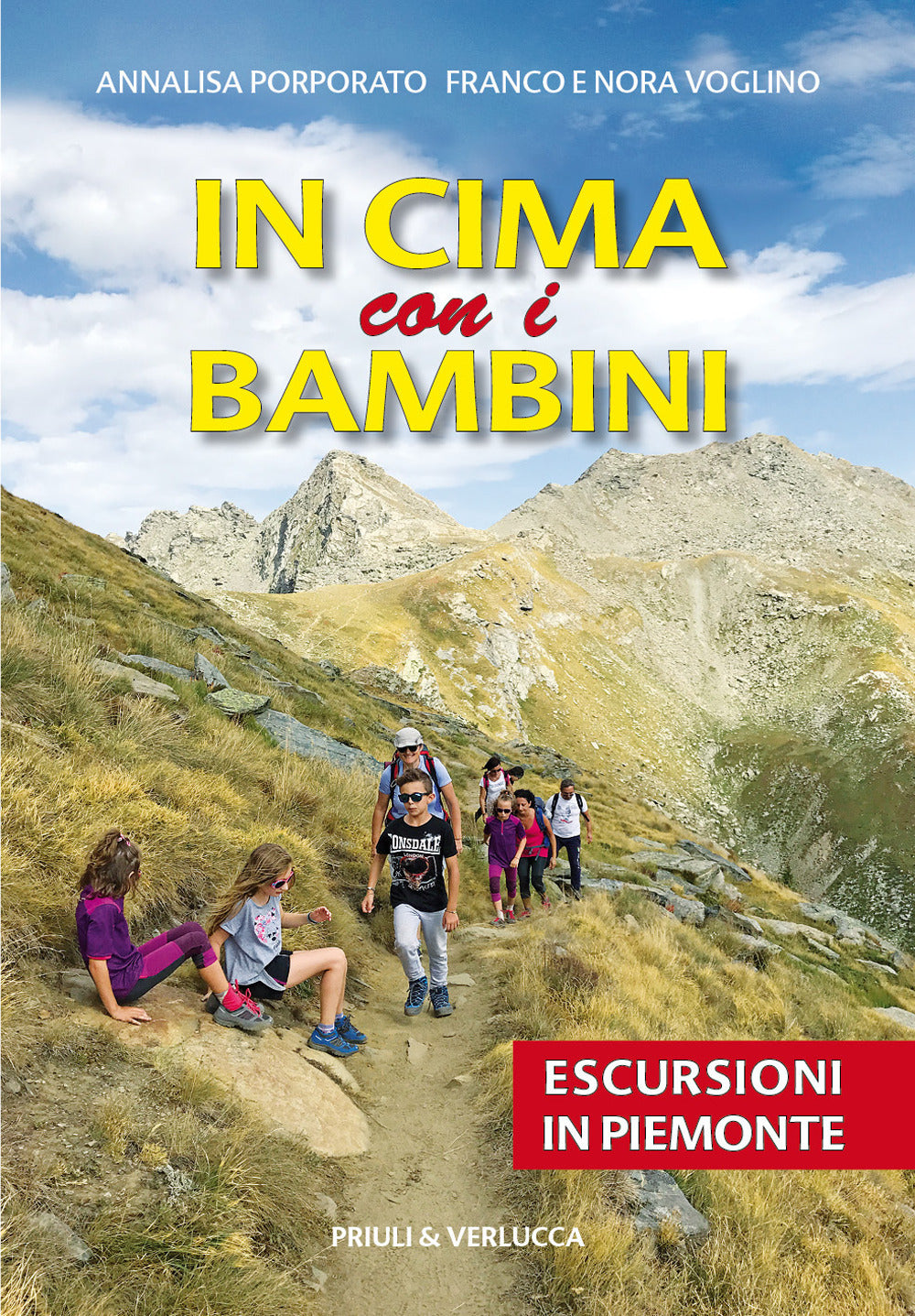 In cima con i bambini. Escursioni in Piemonte.