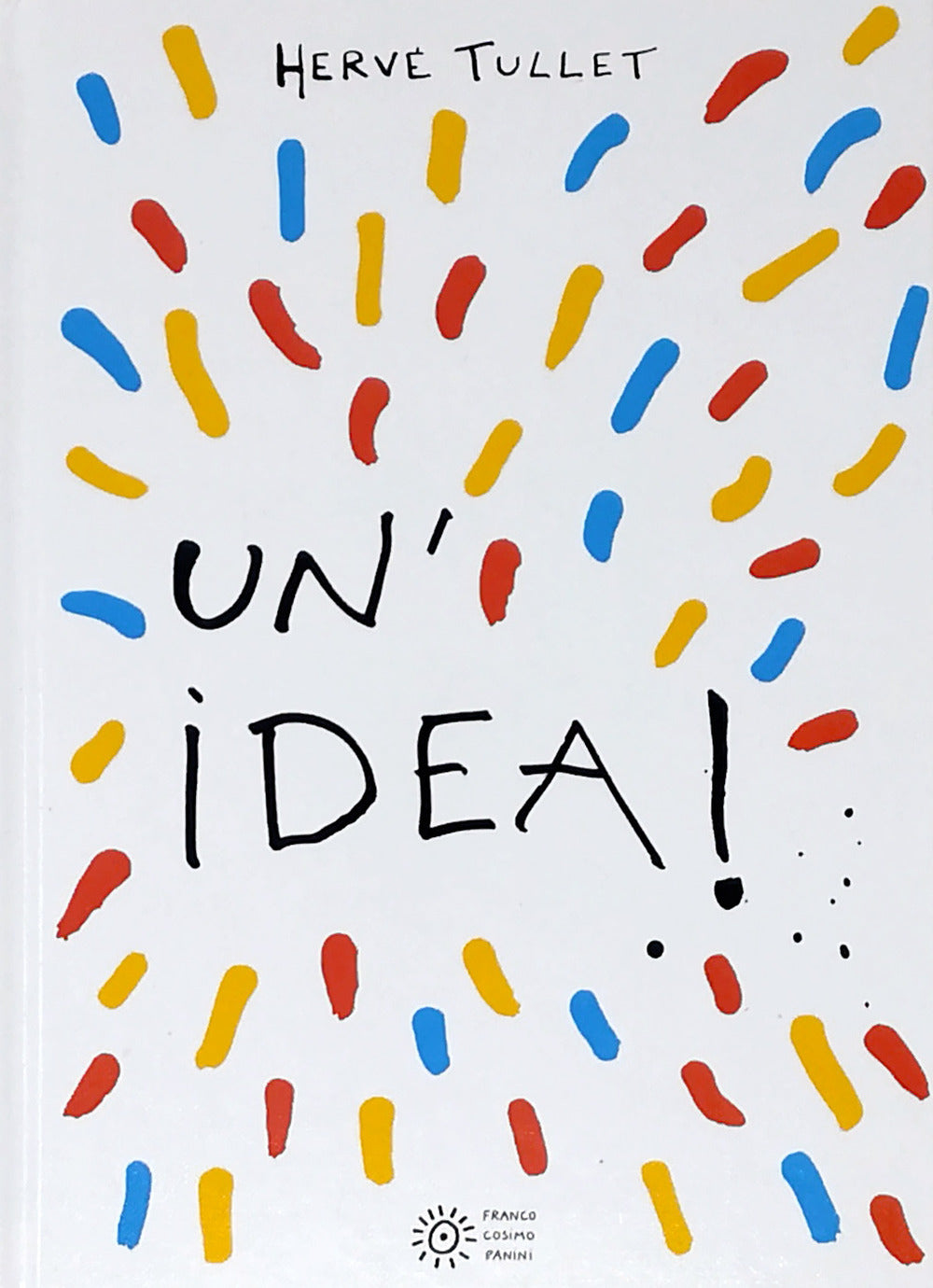 Un'idea! Ediz. a colori