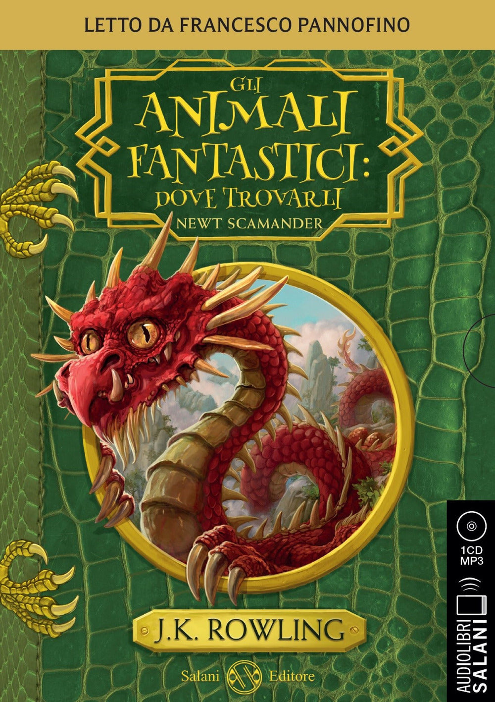Gli animali fantastici: dove trovarli letto da Francesco Pannofino. Audiolibro. CD Audio formato MP3.