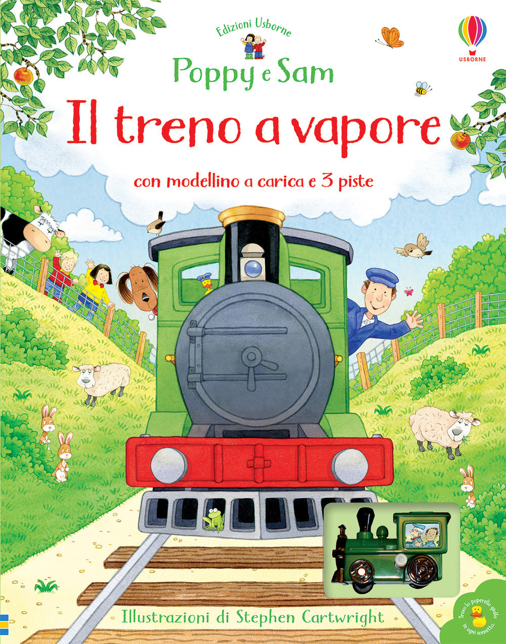 Il treno a vapore. Poppy e Sam. Ediz. a colori. Con Giocattolo