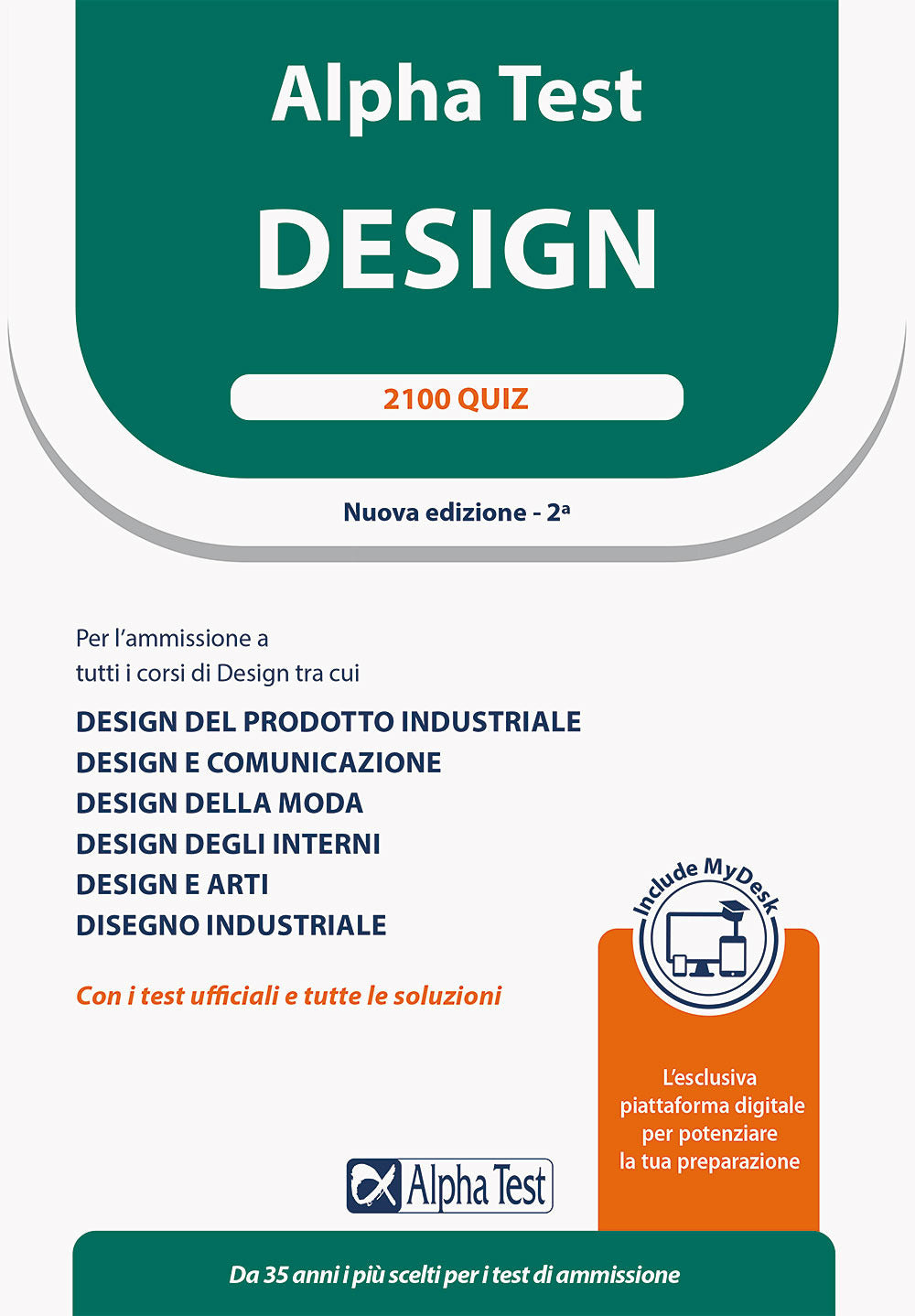 Alpha Test. Design. 2100 quiz. Con MyDesk.: libro di Stefano Bertocchi