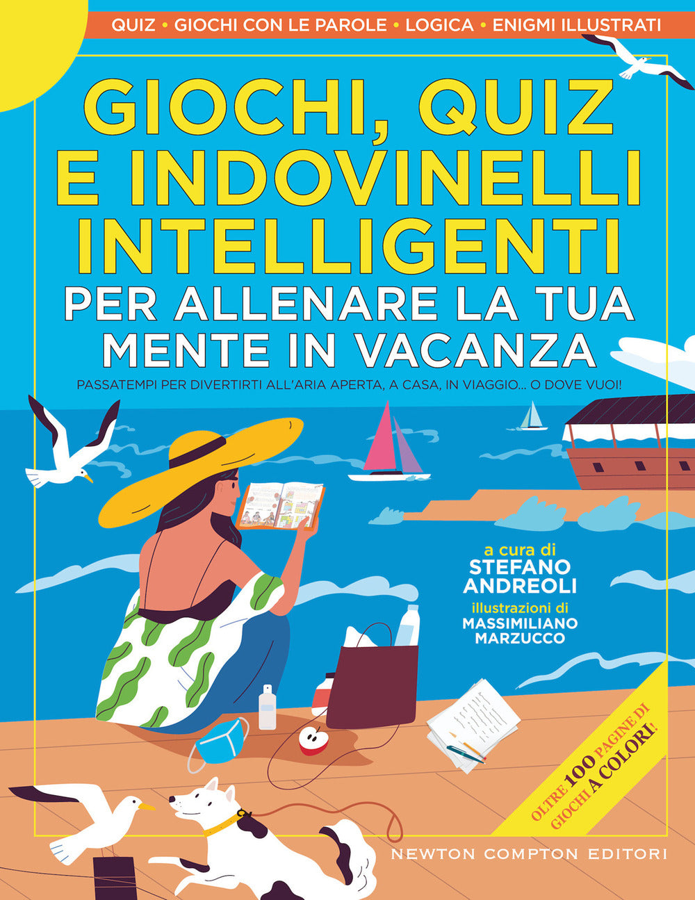 Giochi, quiz e indovinelli intelligenti per allenare la tua mente in vacanza.